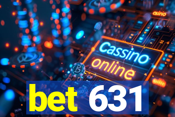 bet 631
